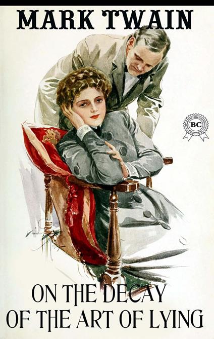 On the Decay of the Art of Lying