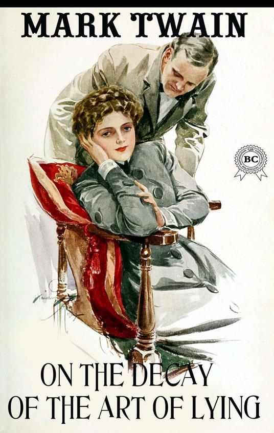 On the Decay of the Art of Lying