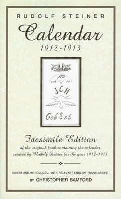 Calender of the Soul: Facsimile Edition of the Original Book Containing the Calender Created by Rudolf Steiner for the Year 1912-1913 - Rudolf Steiner - cover