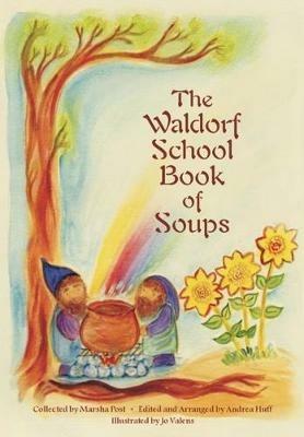 The Waldorf Book of Soups - Marsha Post,Andrea Huff - cover
