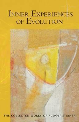 Inner Experiences of Evolution - Rudolf Steiner - cover