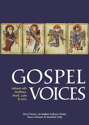 Gospel Voices: Advent with Matthew, Mark, Luke & John - cover