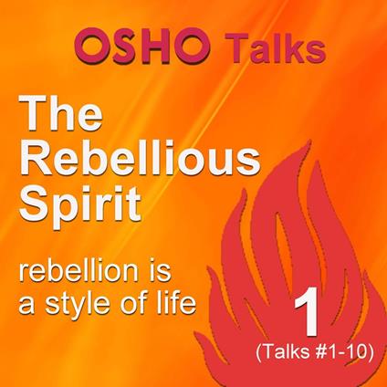 The Rebellious Spirit 1