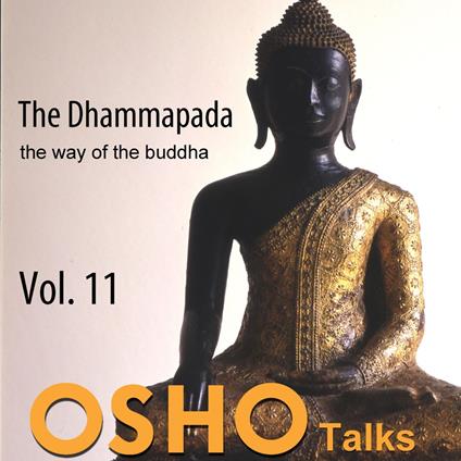 The Dhammapada - Vol.11