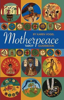 Motherpeace Tarot Guidebook - Karen Vogel - cover