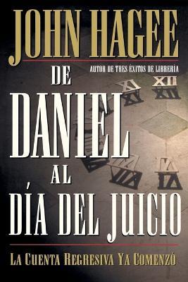 De Daniel al dia del Juicio - John Hagee - cover