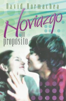 Noviazgo con propósito - David Hormachea - cover