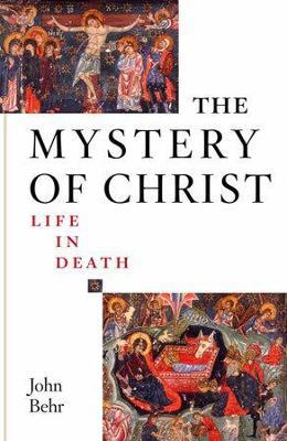 Mystery of Christ: Life in Death  T - B John - cover
