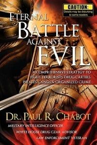 Eternal Battle Against Evil - Paul R Chabot - cover