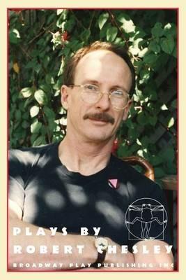 Plays By Robert Chesley - Robert Chesley - cover