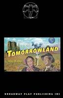 Tomorrowland - Jeffrey M Jones - cover