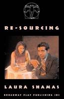 Re-Sourcing - Laura Shamas - cover