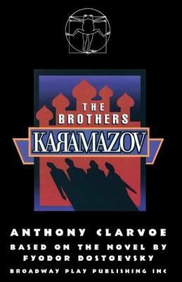 The Brothers Karamazov - Anthony Clarvoe - cover