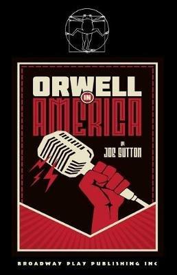 Orwell in America - Joe Sutton - cover