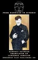 From Marriage to Divorce: Five One-Act Farces of Marital Discord