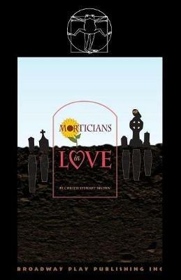 Morticians in Love - Christi Stewart-Brown - cover