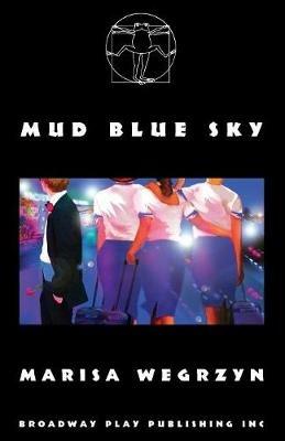 Mud Blue Sky - Marisa Wegrzyn - cover