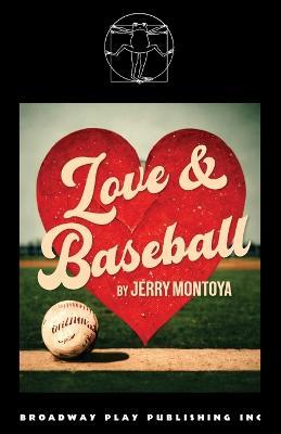 Love and Baseball - Jerry Montoya - cover