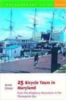 25 Bicycle Tours in Maryland: From the Allegheny Mountains to the Chesapeake Bay