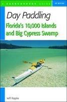Day Paddling Florida's 10,000 Islands and Big Cypress Swamp - Jeff Ripple - cover
