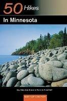Explorer's Guide 50 Hikes in Minnesota: Day Hikes from Forest to Prairie to River Bluff - Gwen Ruff,Ben Woit - cover