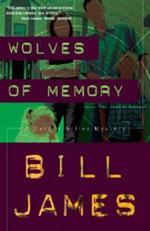 Wolves of Memory: A Harpur & Iles Mystery