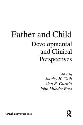 Father and Child: Developmental and Clinical Perspectives - cover