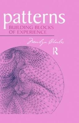 Patterns: Building Blocks of Experience - Marilyn Charles - cover