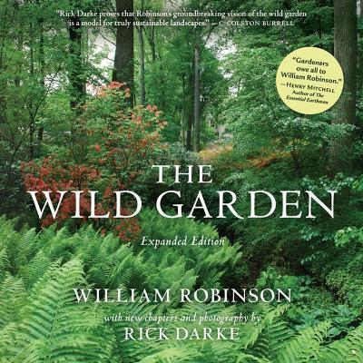 The Wild Garden: Expanded Edition - William Robinson - cover