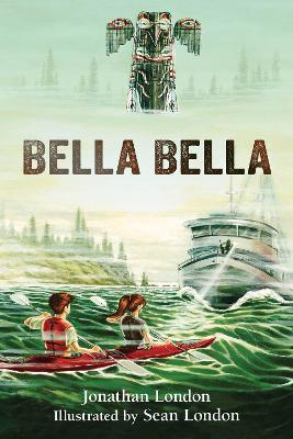 Bella Bella - Jonathan London - cover