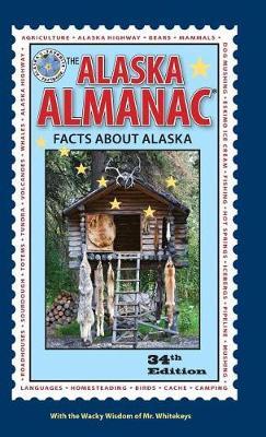 The Alaska Almanac: Facts about Alaska - cover
