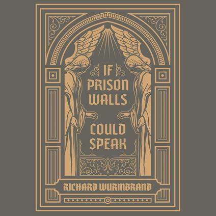 If Prison Walls Could Speak