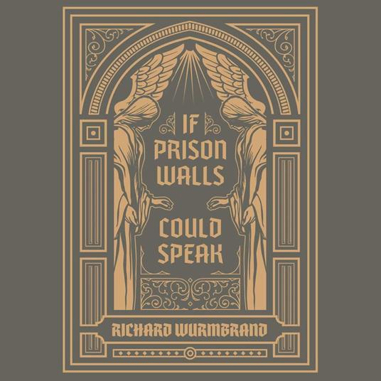 If Prison Walls Could Speak