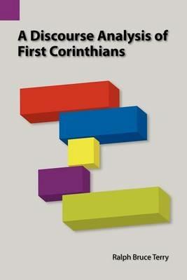 A Discourse Analysis of First Corinthians - Ralph Bruce Terry - cover