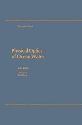 Physical Optics of Ocean Water - K.S. Shifrin - cover