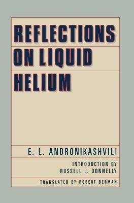Reflections on Liquid Helium - E.L. Andronikashvili - cover