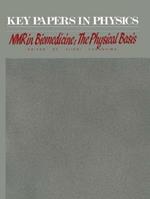 NMR in Biomedicine: The Physical Basis