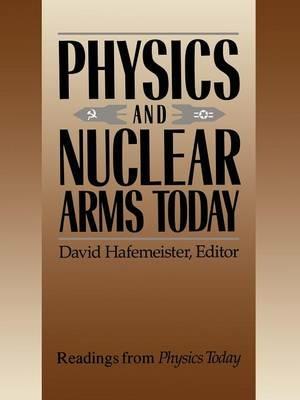 Physics and Nuclear Arms Today - cover