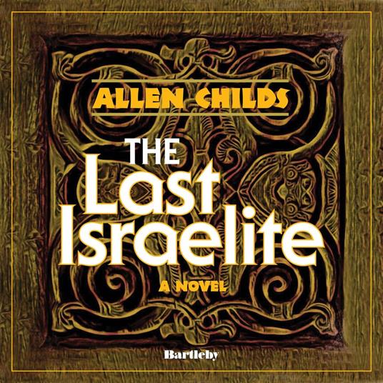 The Last Israelite