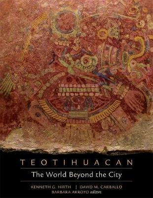 Teotihuacan: The World Beyond the City - cover