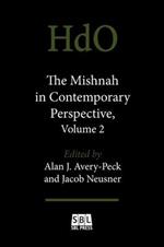 The Mishnah in Contemporary Perspective, Volume 2