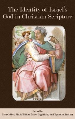 The Identity of Israel's God in Christian Scripture - cover