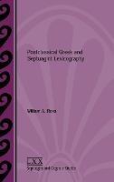 Postclassical Greek and Septuagint Lexicography