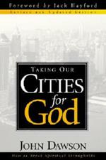 Taking Our Cities For God - Rev