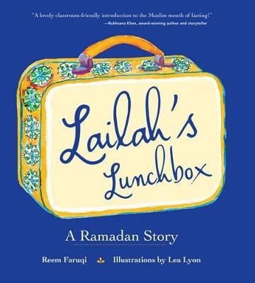 Lailah's Lunchbox: A Ramadan Story - Reem Faruqi - cover