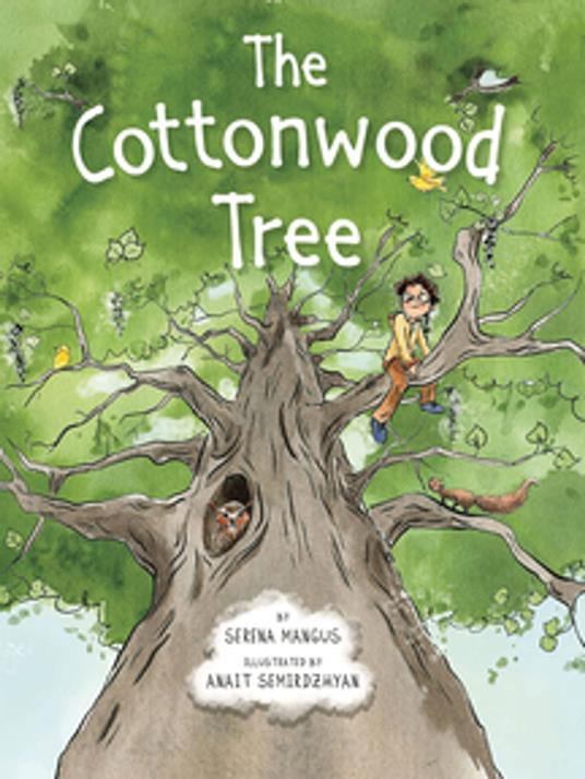 The Cottonwood Tree - Serena Mangus,Anait Semirdzhyan - ebook