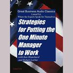 Strategies for Putting One Minute Manager to Work