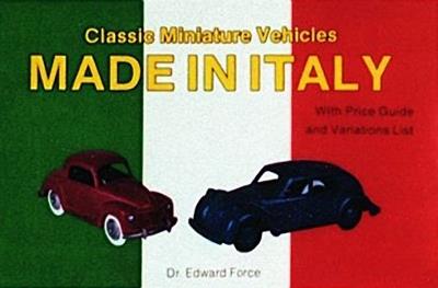 Classic Miniature Vehicles: Made in Italy - Edward Force - cover