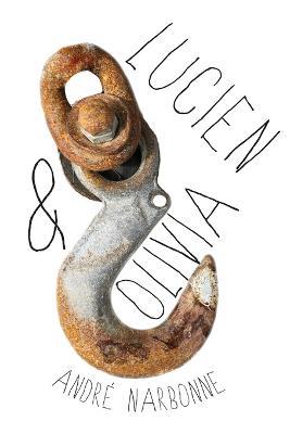 Lucien & Olivia - Andre Narbonne - cover