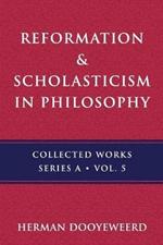 Reformation & Scholasticism: The Greek Prelude